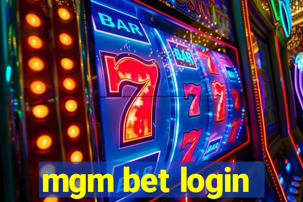 mgm bet login